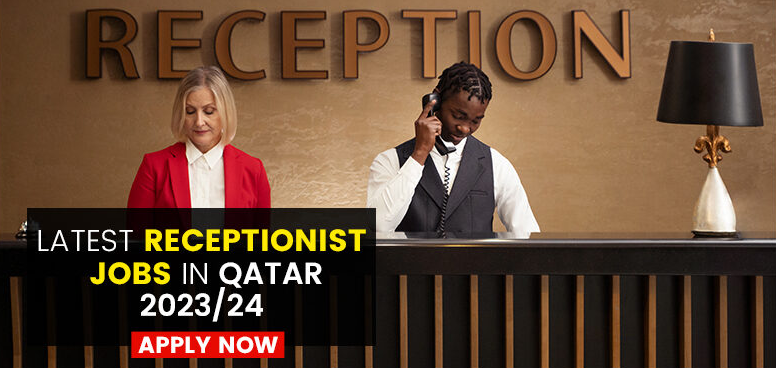 Latest Receptionist Jobs in Qatar